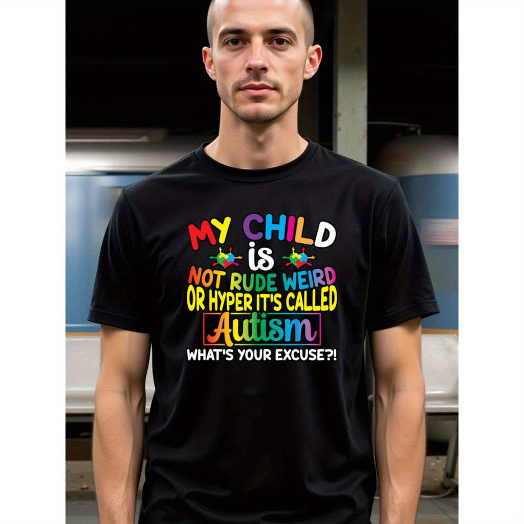 natee local warehouse clearance Autism Awareness: My Child Is Not Rude, Weird, Or Hyper - It's Called Autism, 100% Cotton Fabric,Crew Neck,Regular Fit,Weekend Casual Wear,180gsm Family Friends Christian festival Thanksgiving Day, 男t