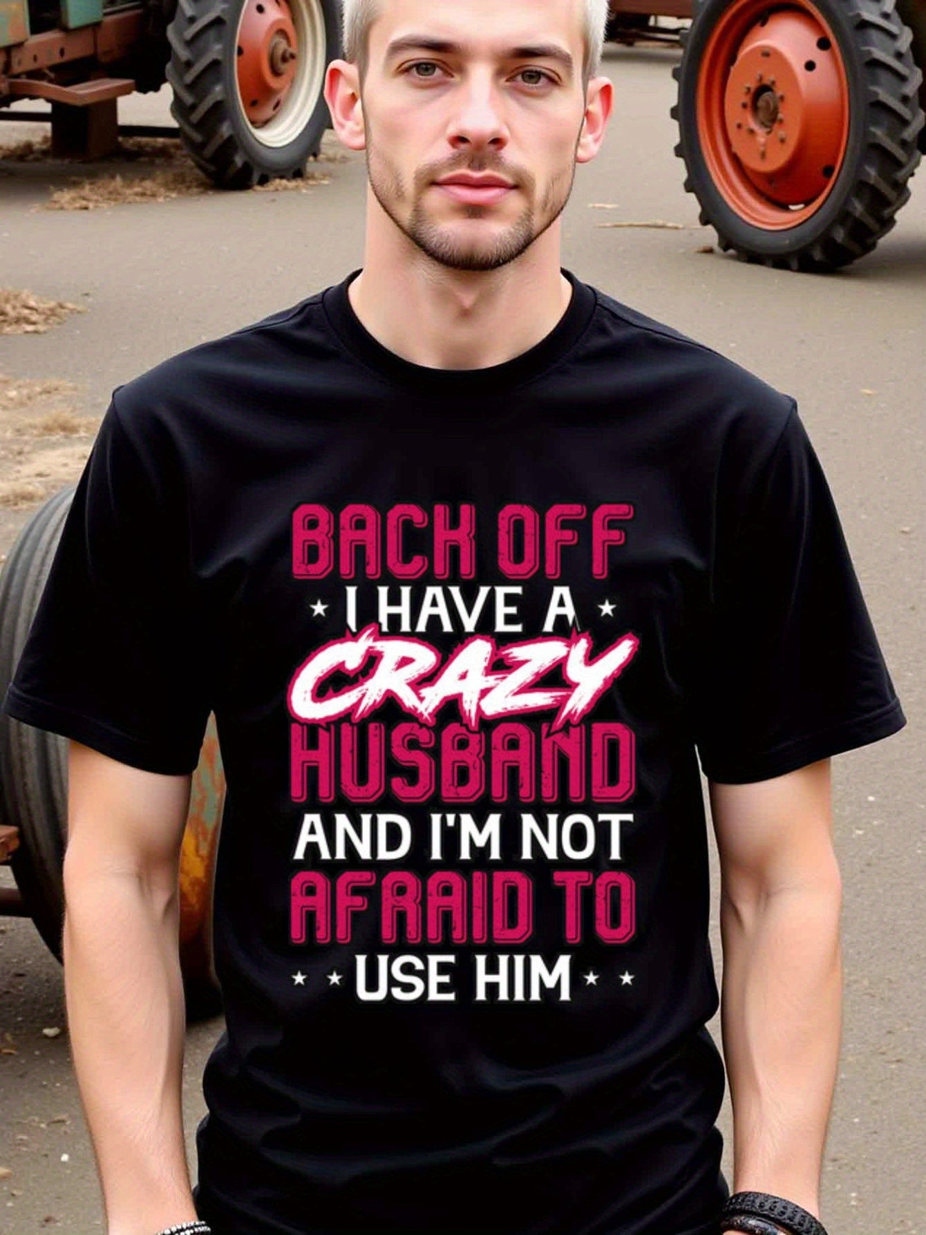 natee local warehouse clearance Back Off! Crazy Husband T-shirt - Fun Gift for Wife, man's T-Shirt,100% Cotton Fabric,Crew Neck,Short Sleeve,Regular Fit,All-Season Casual Wear,180gsm-Ideal for Valentines Christian festival Thanksgiving Day, 男t