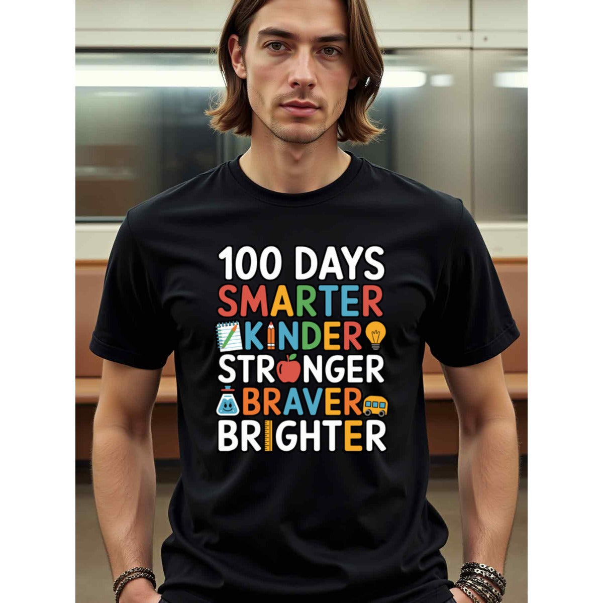natee local warehouse clearance 100 Days Smarter: Kinder, Stronger, Braver, Brighter T-shirt, 男t, 男t