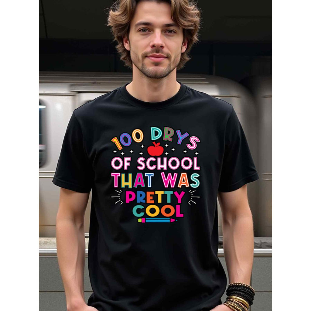 natee local warehouse clearance 100 Days of School: That Was Pretty Cool, man's T-Shirt,100% Cotton Fabric,Crew Neck,Short Sleeve,Regular Fit,All-Season Casual Wear,180gsm-Ideal for Valentines Christian festival Thanksgiving Day, 男t